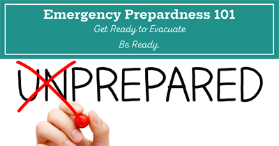 Be Prepared - Evacuate