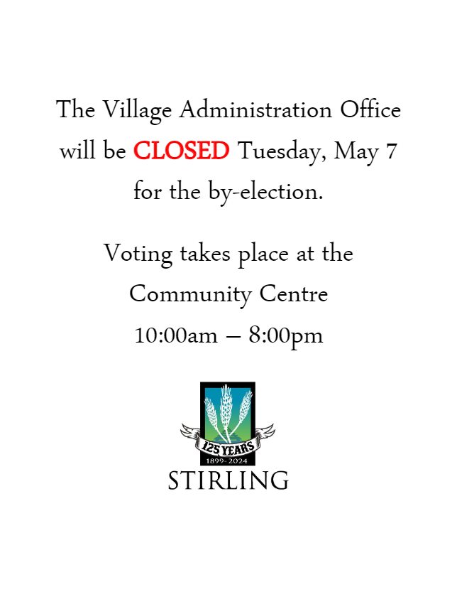 Village Administration Office Closed May 7, 2024 for Municipal By-Election