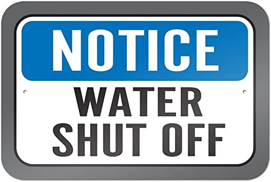 Water Shut Off sign